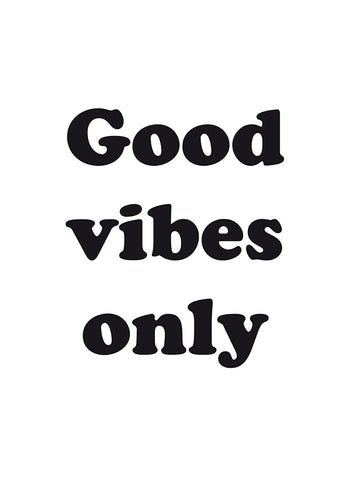 Poster - Good vibes only