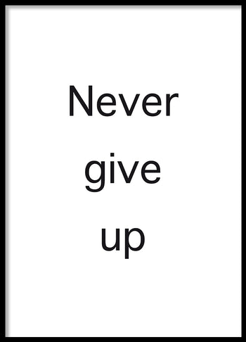 Poster - Never give up