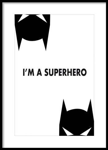 Poster - I'm a superhero