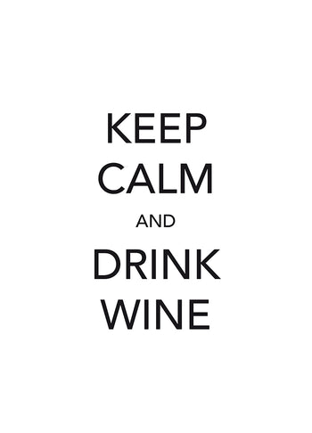 Poster - Keep calm and drink wine