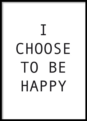 Poster - I choose to be happy
