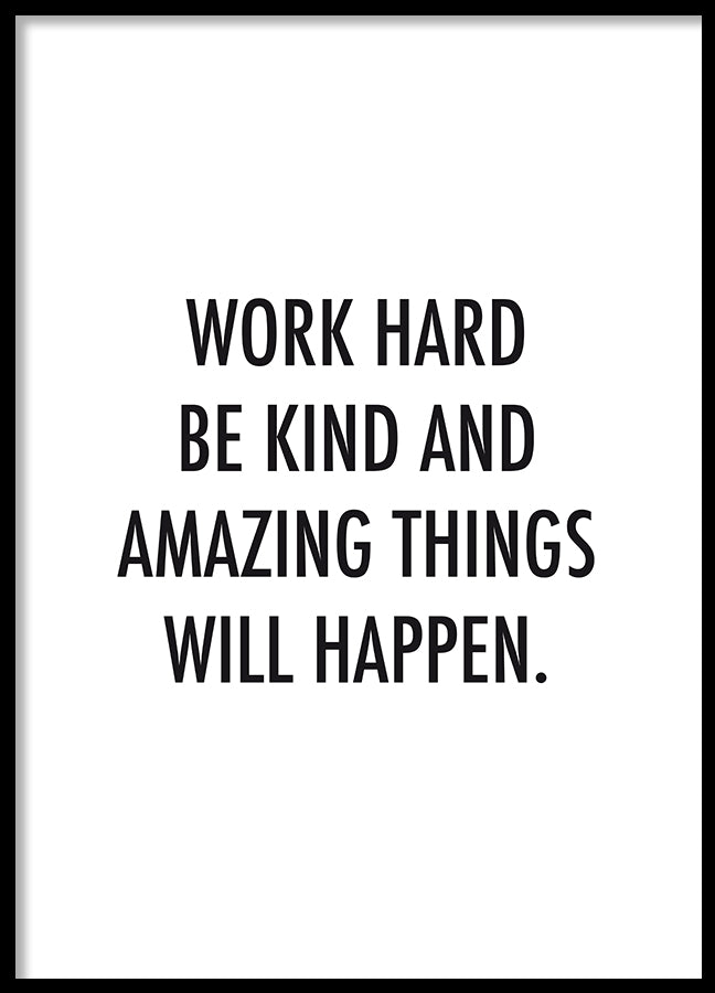 Poster - Work hard be kind...