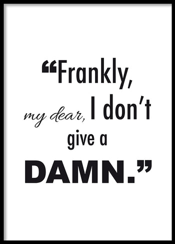 Poster - Frankly, my dear...