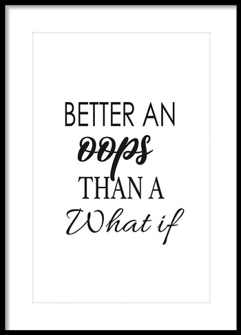 Poster - Better an oops...