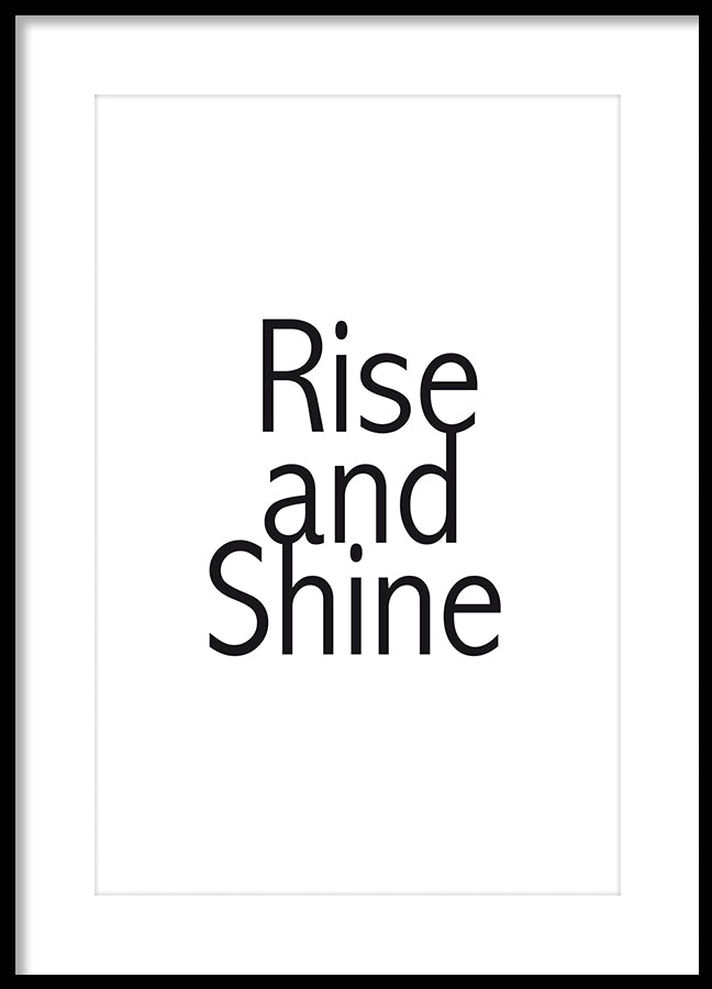 Poster - Rise and Shine