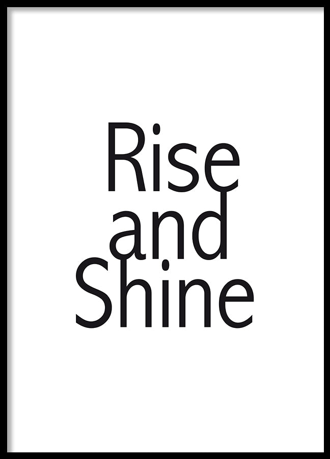 Poster - Rise and Shine