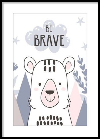 Poster - Be Brave