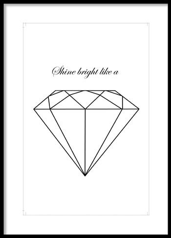 Poster – Shine Bright Like A