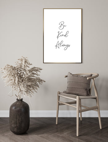 Poster - Be kind always