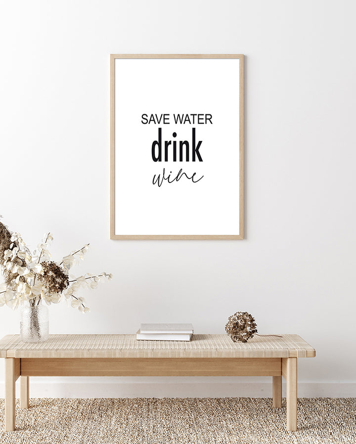 Poster - Save water drink wine