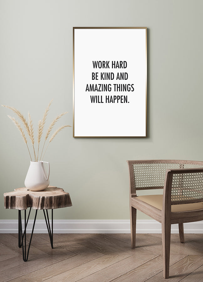 Poster - Work hard be kind...